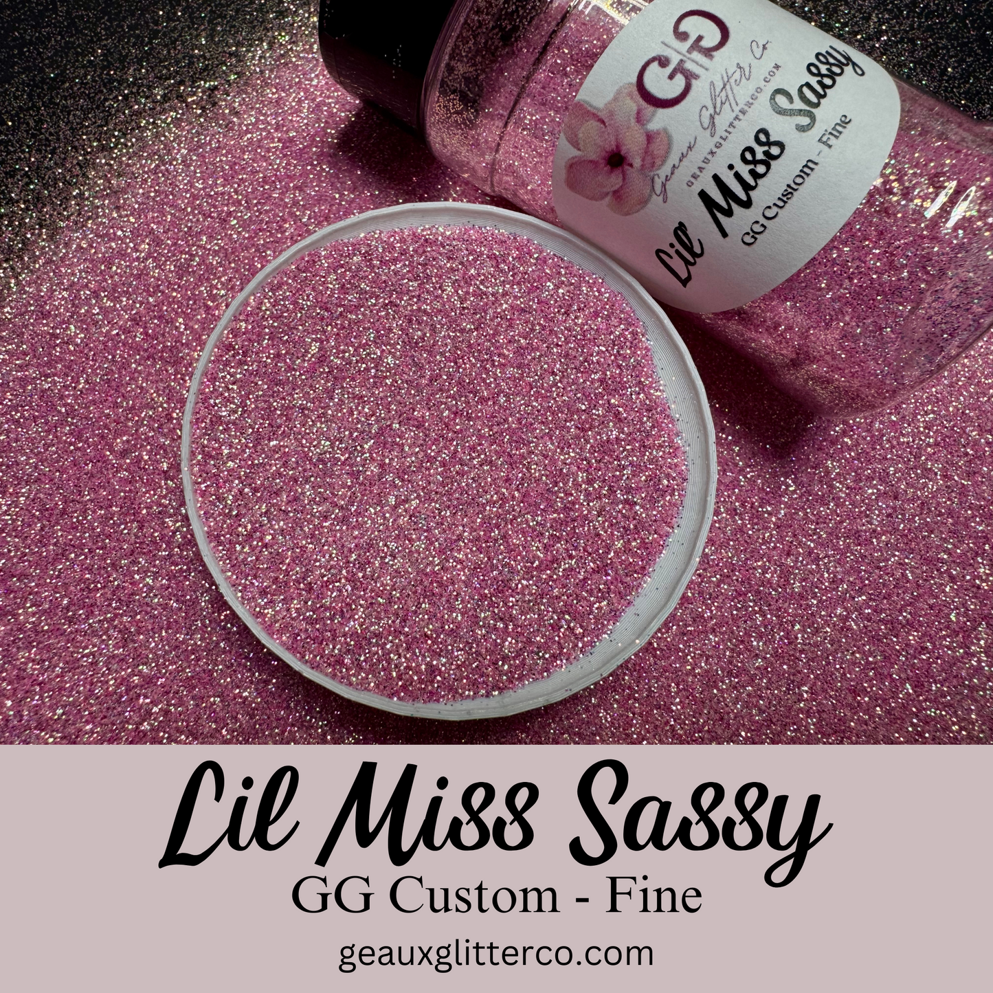 Lil Miss Sassy - GG Custom Mix - Fine