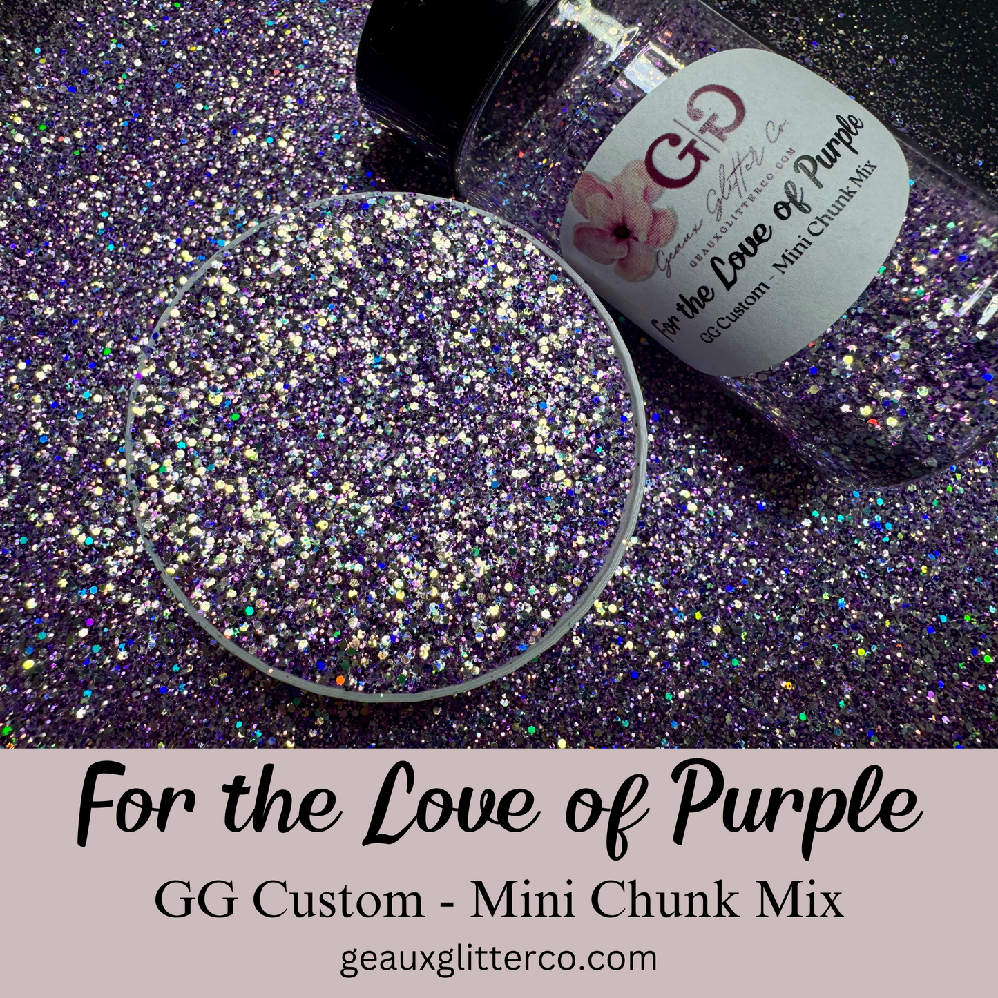 For the Love of Purple - GG Custom Mini Chunk Mix