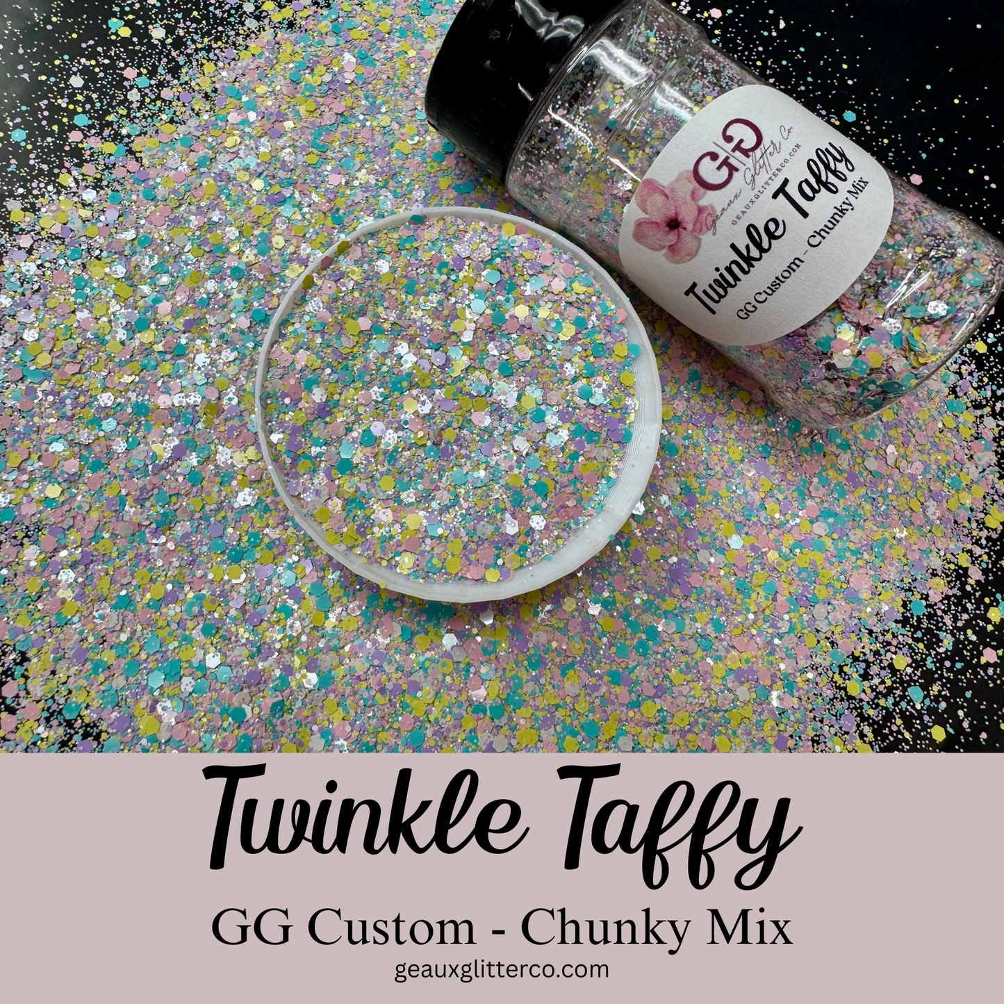 Twinkle Taffy - GG Custom Chunky Mix