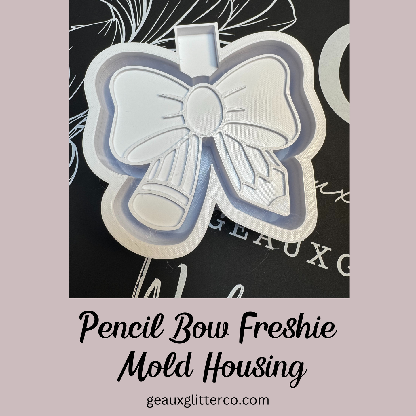Pencil Bow Freshie Mold Housing