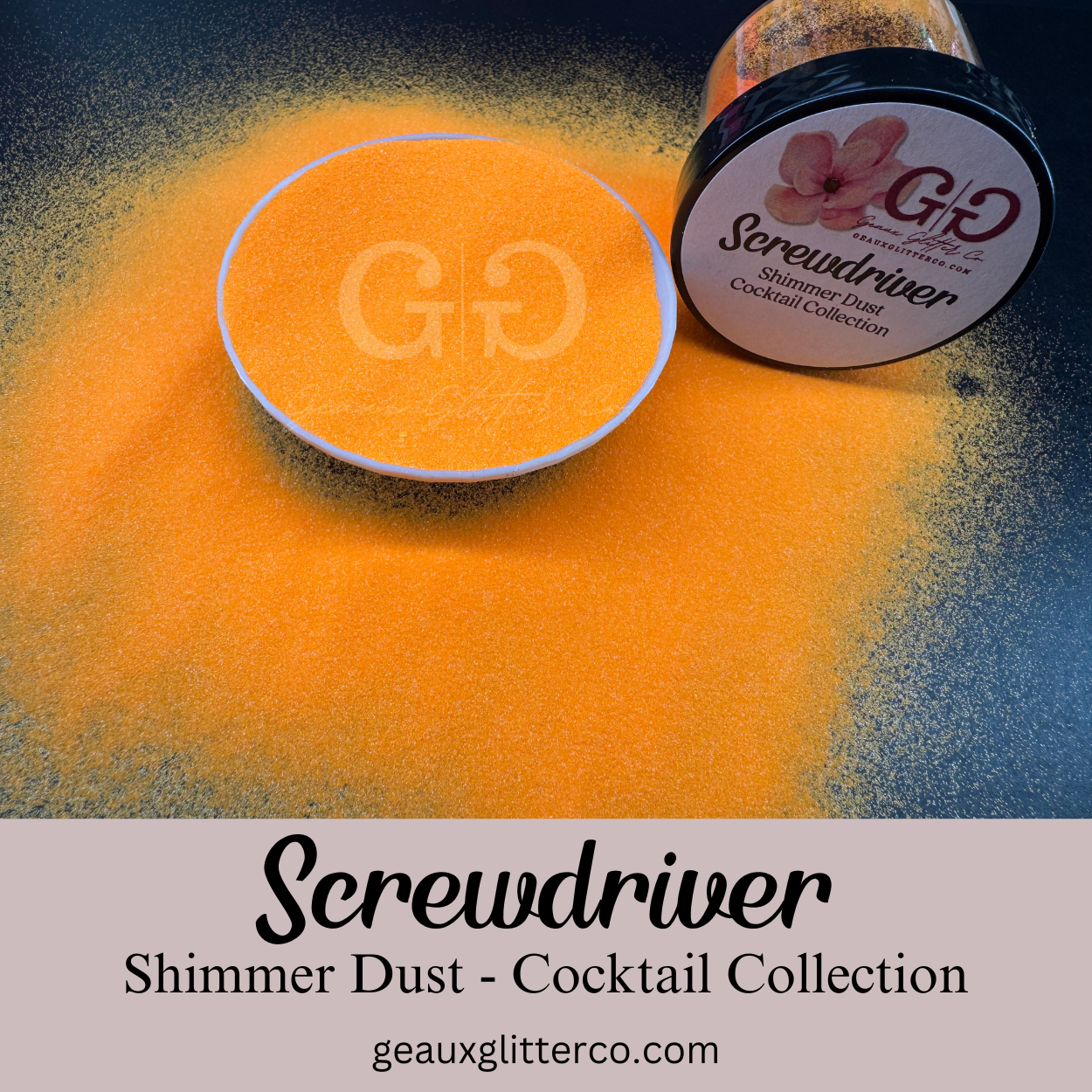 Screwdriver Shimmer Dust - Cocktail Collection