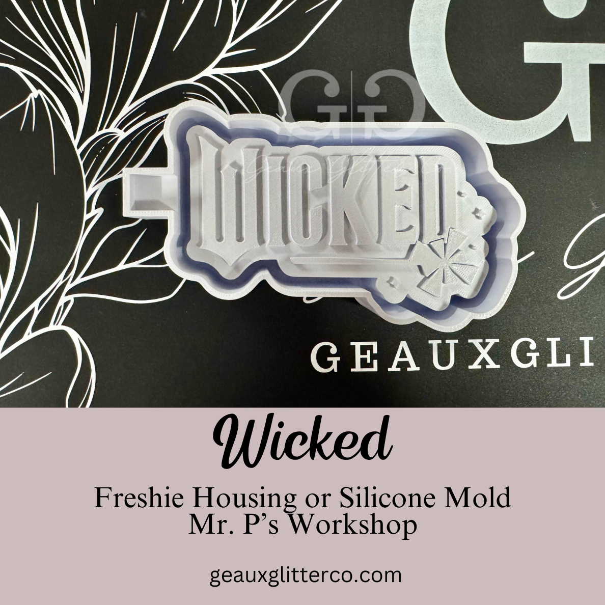 Wicked Freshie Housing or Silicone Mold