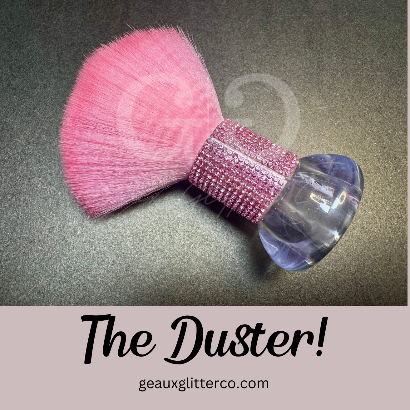 The Duster! Brush