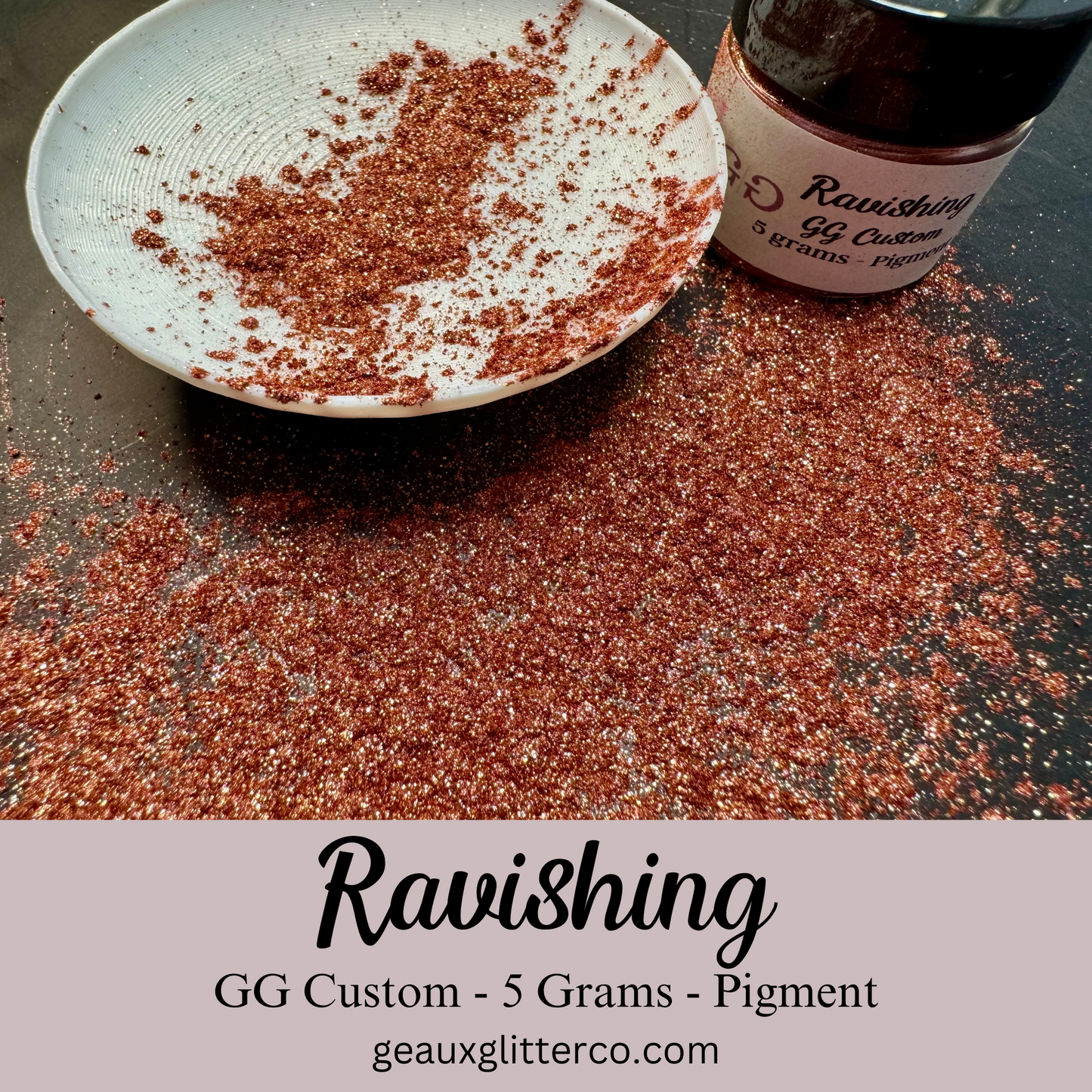 Ravishing - GG Custom Mix - 5 grams Pigment