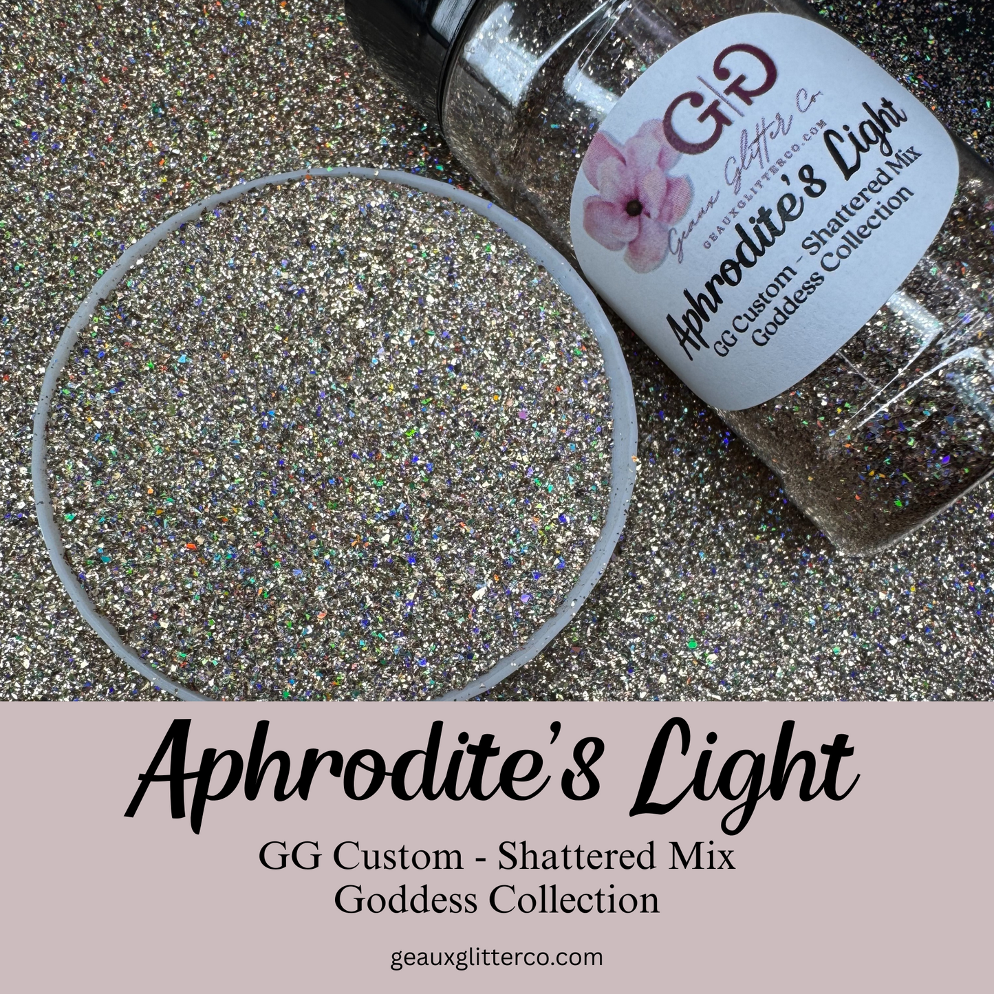 Aphrodite's Light - GG Custom Shattered Mix - Goddess Collection