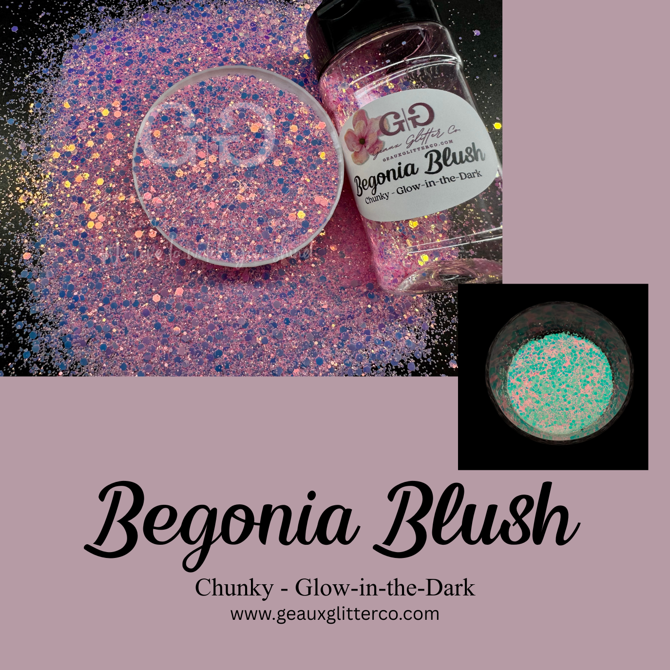 Begonia Blush - Chunky - Glow-in-the-Dark