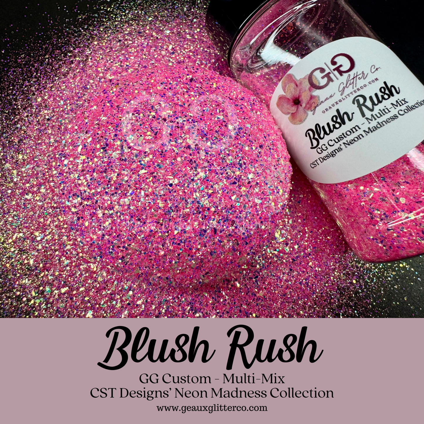Blush Rush - GG Custom - Multi-Mix CST Designs Neon Madness Collection