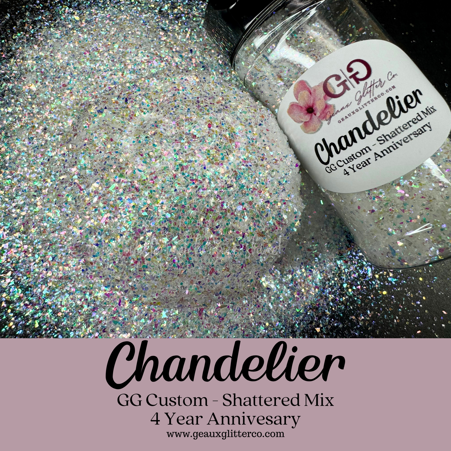 Chandelier - GG Custom - Shattered Mix