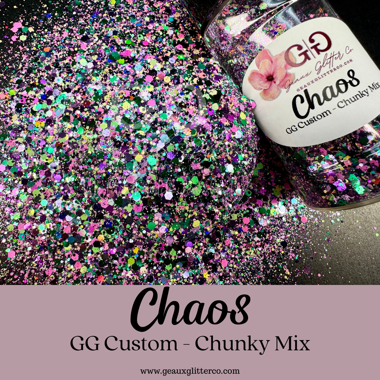 Chaos - GG Custom - Chunky Mix