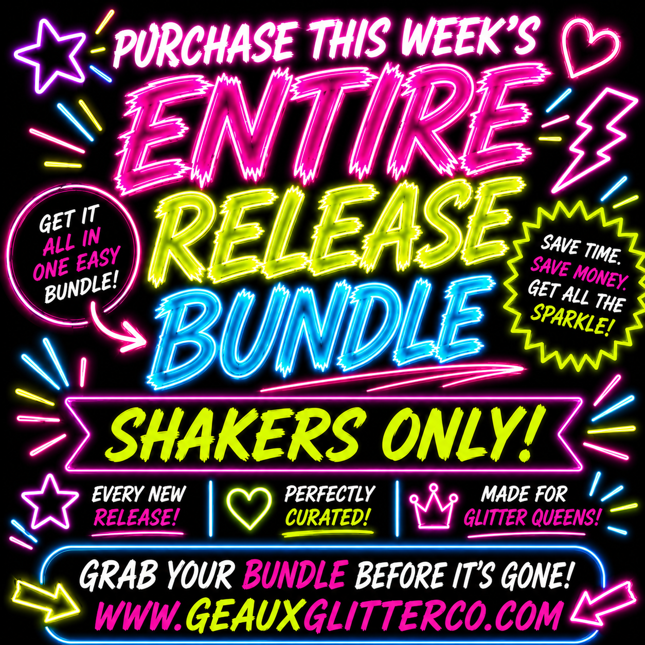Purchase this week's Entire Release Bundle (Shakers Only) Foil Flakes & Geaux Bond included
