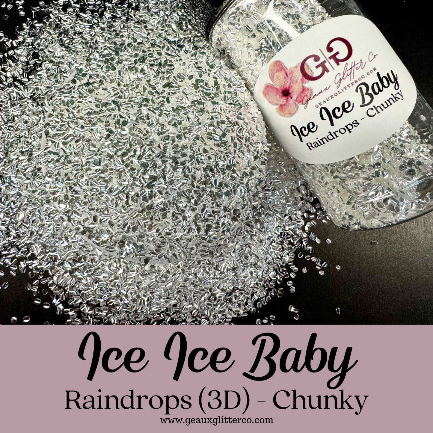 Ice Ice Baby - Raindrops Chunky