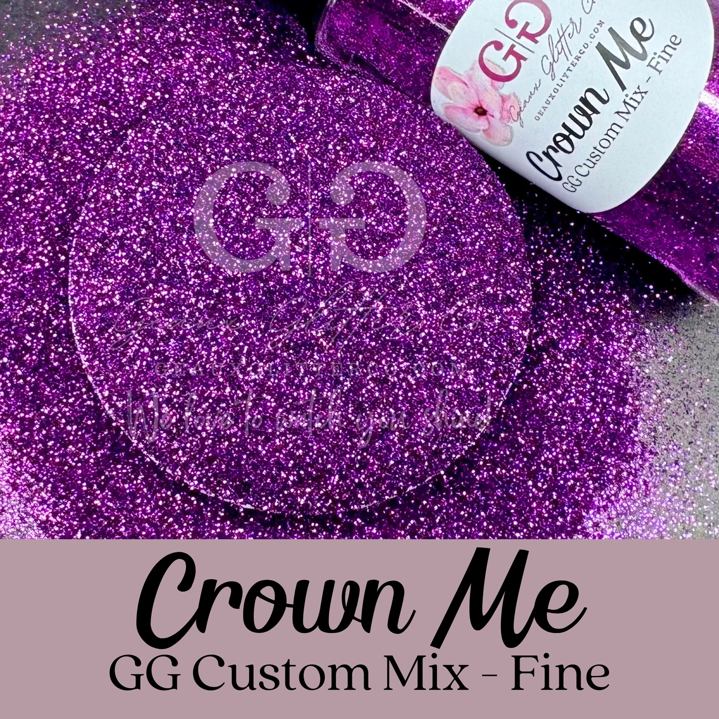 Crown Me - GG Custom Mix - Fine