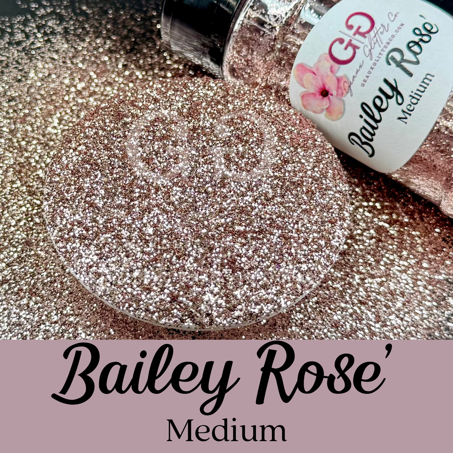 Bailey Rose' Medium