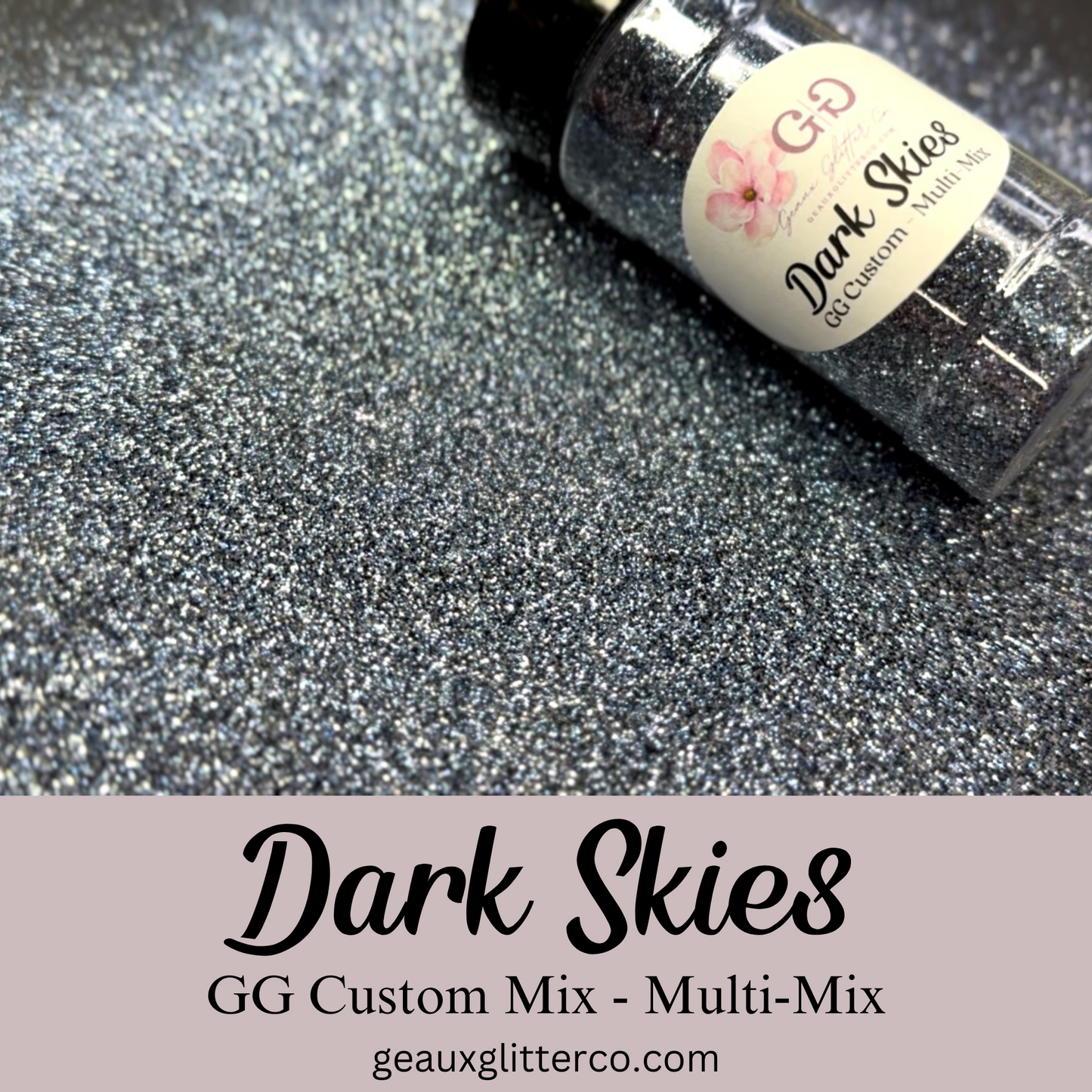Dark Skies - GG Custom - Multi-Mix