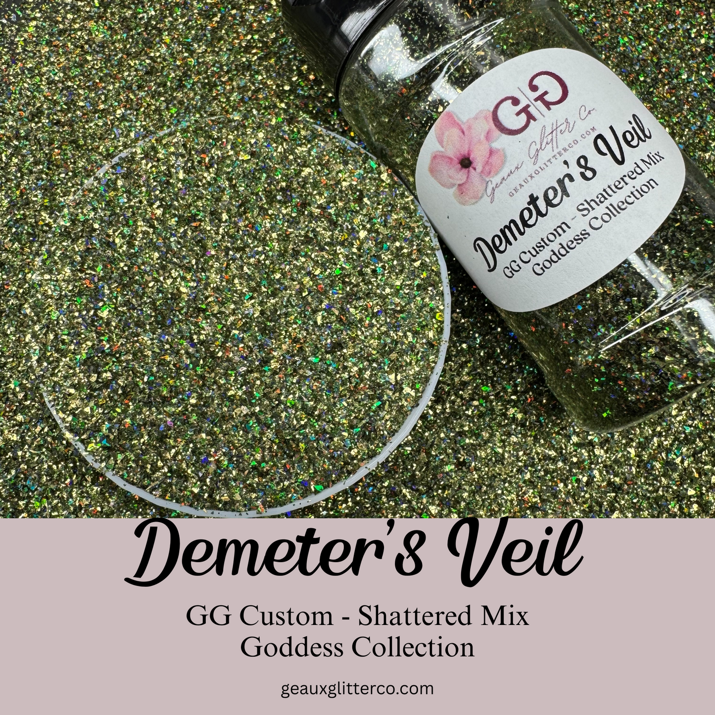 Demeter's Veil - GG Custom Shattered Mix - Goddess Collection