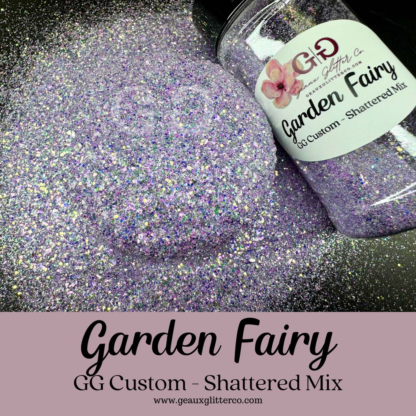 Garden Fairy - GG Custom - Shattered Mix