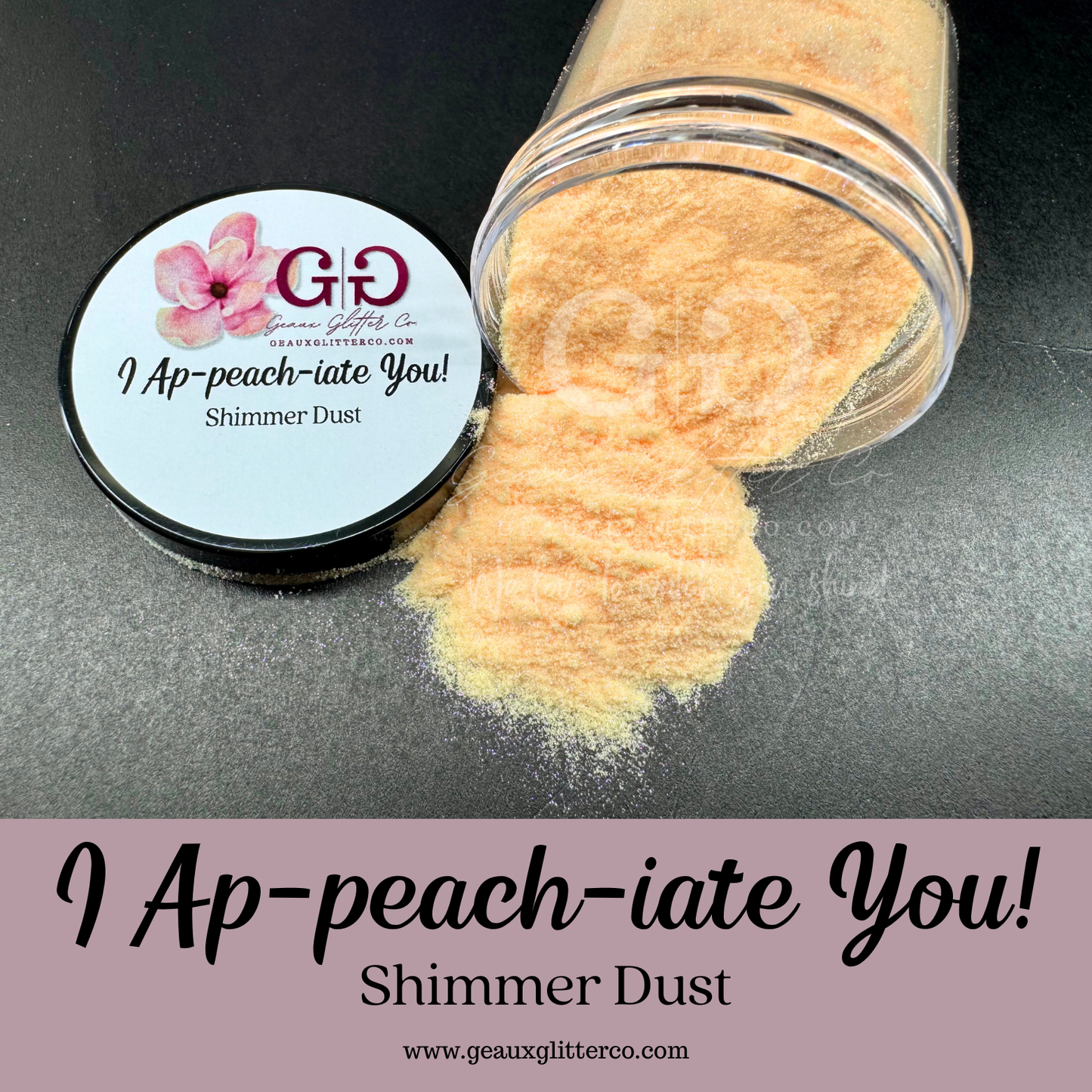 I Ap-peach-iate You! Shimmer Dust