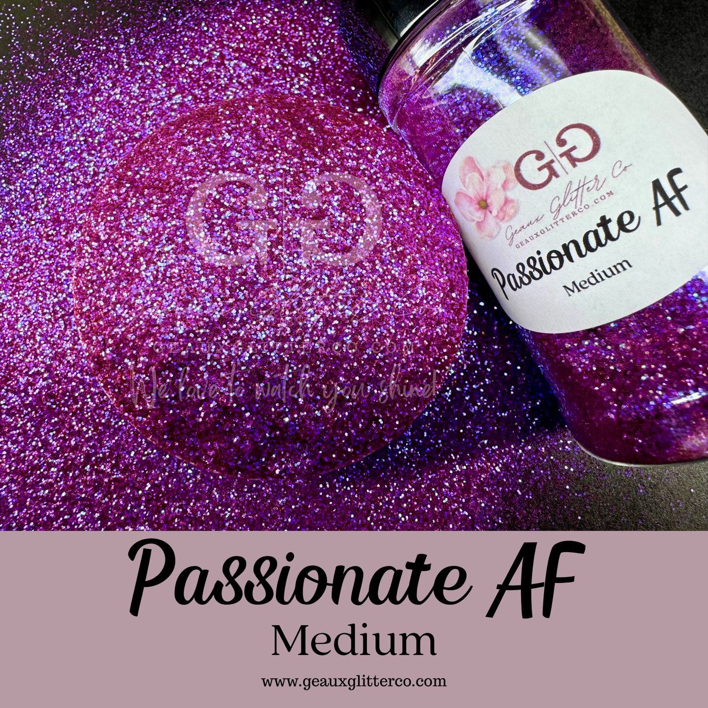 Passionate AF Medium