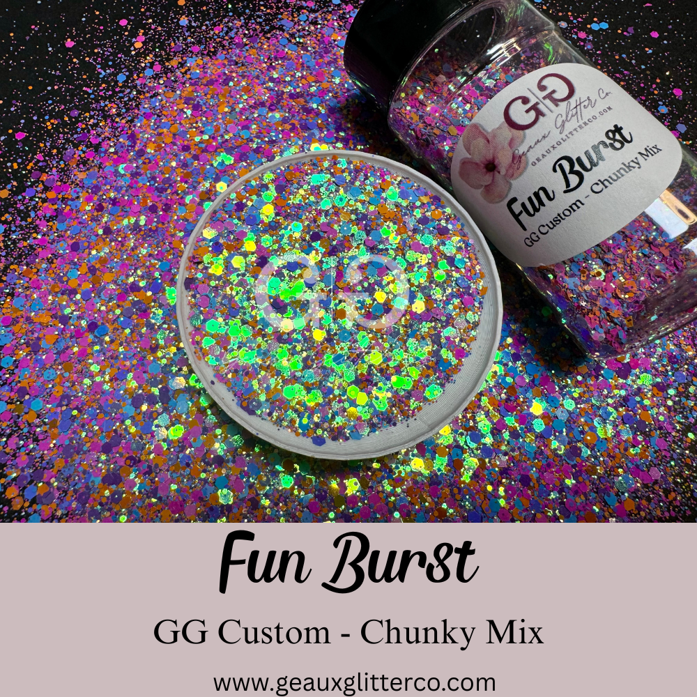 Fun Burst - GG Custom - Chunky Mix