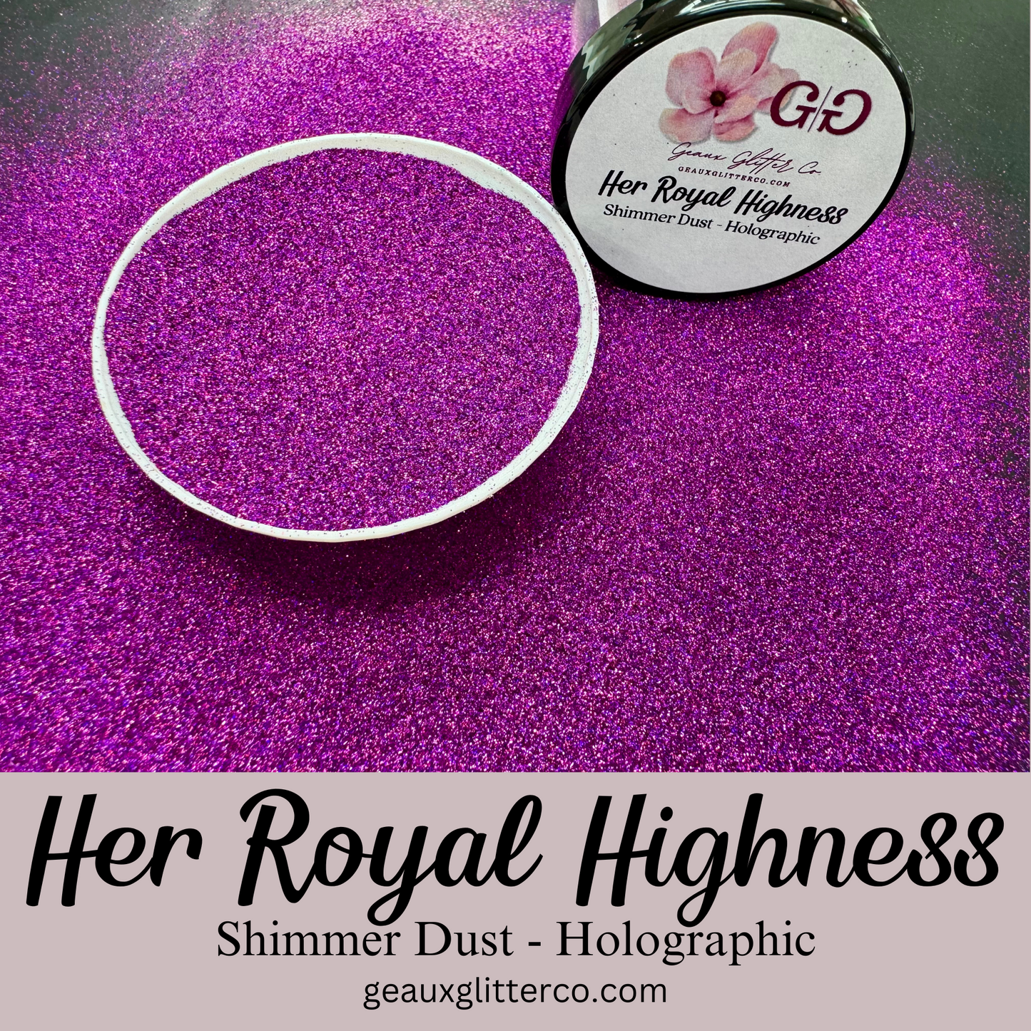 Her Royal Highness Shimmer Dust - Holographic