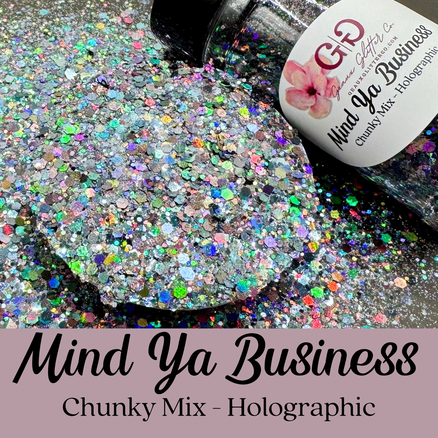Mind Ya Business Chunky Mix - Holographic