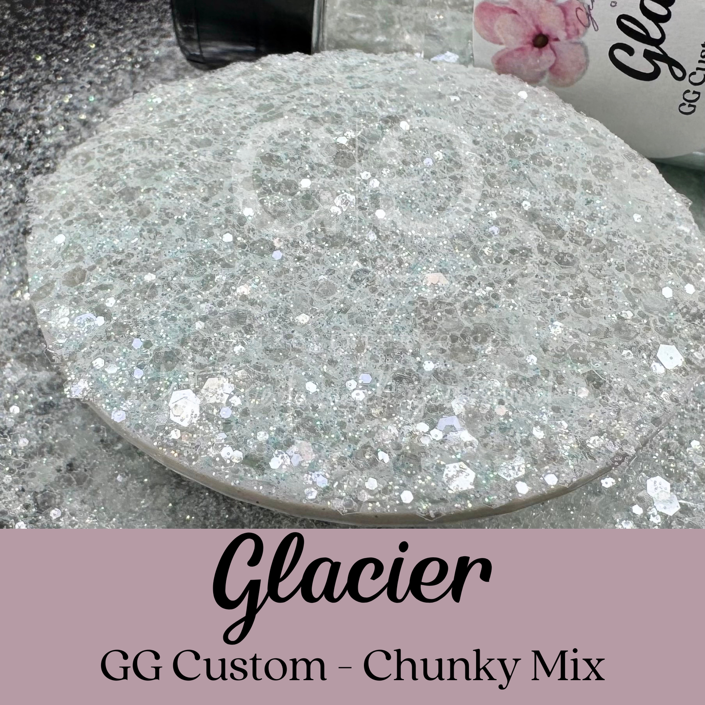 Glacier - GG Custom Chunky Mix