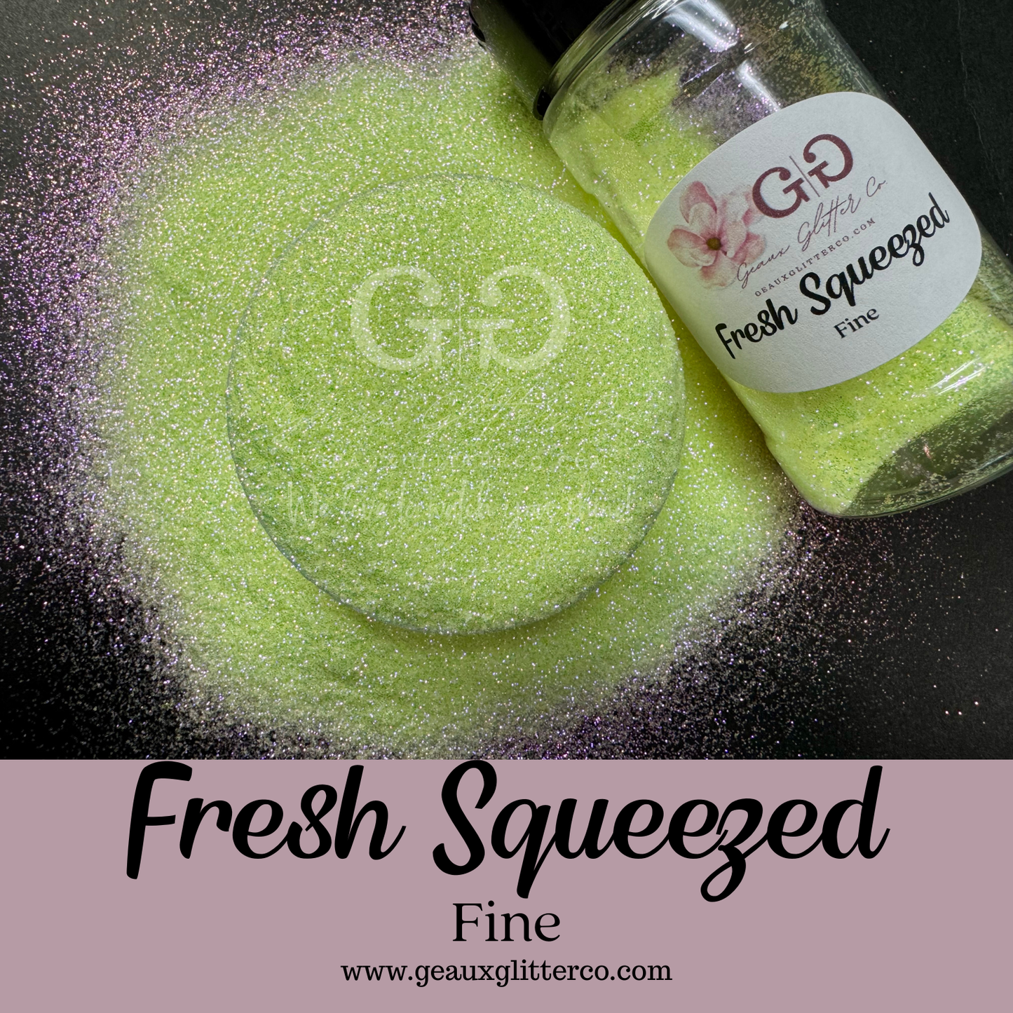 Fresh Squeezed - Fine