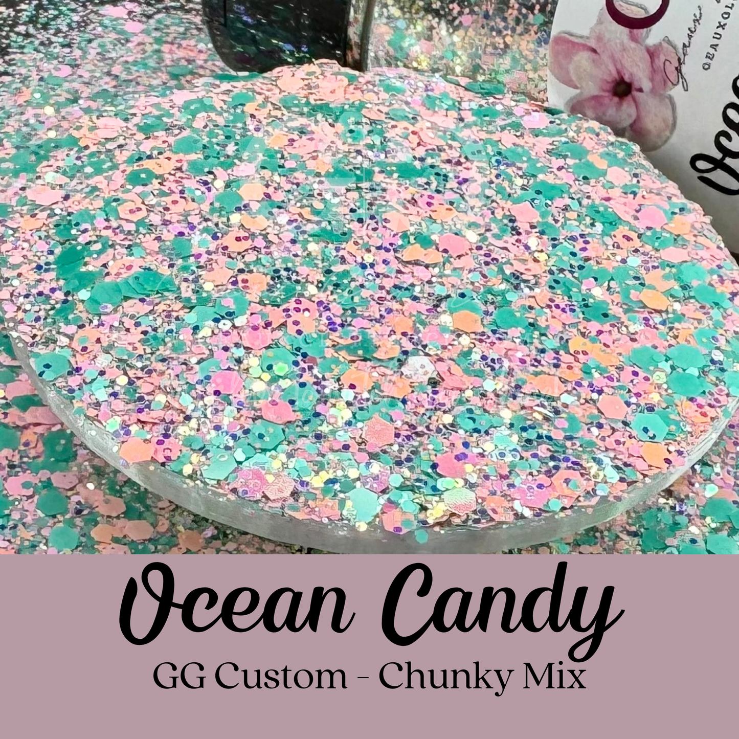 Ocean Candy - GG Custom Chunky Mix