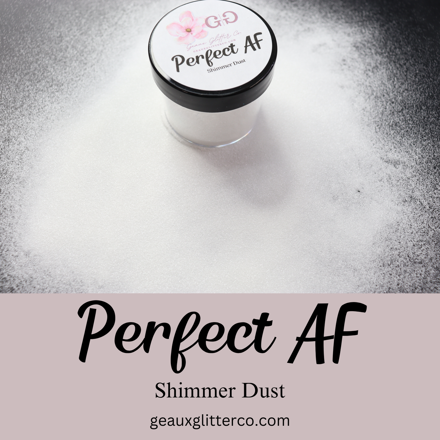 Perfect AF Shimmer Dust