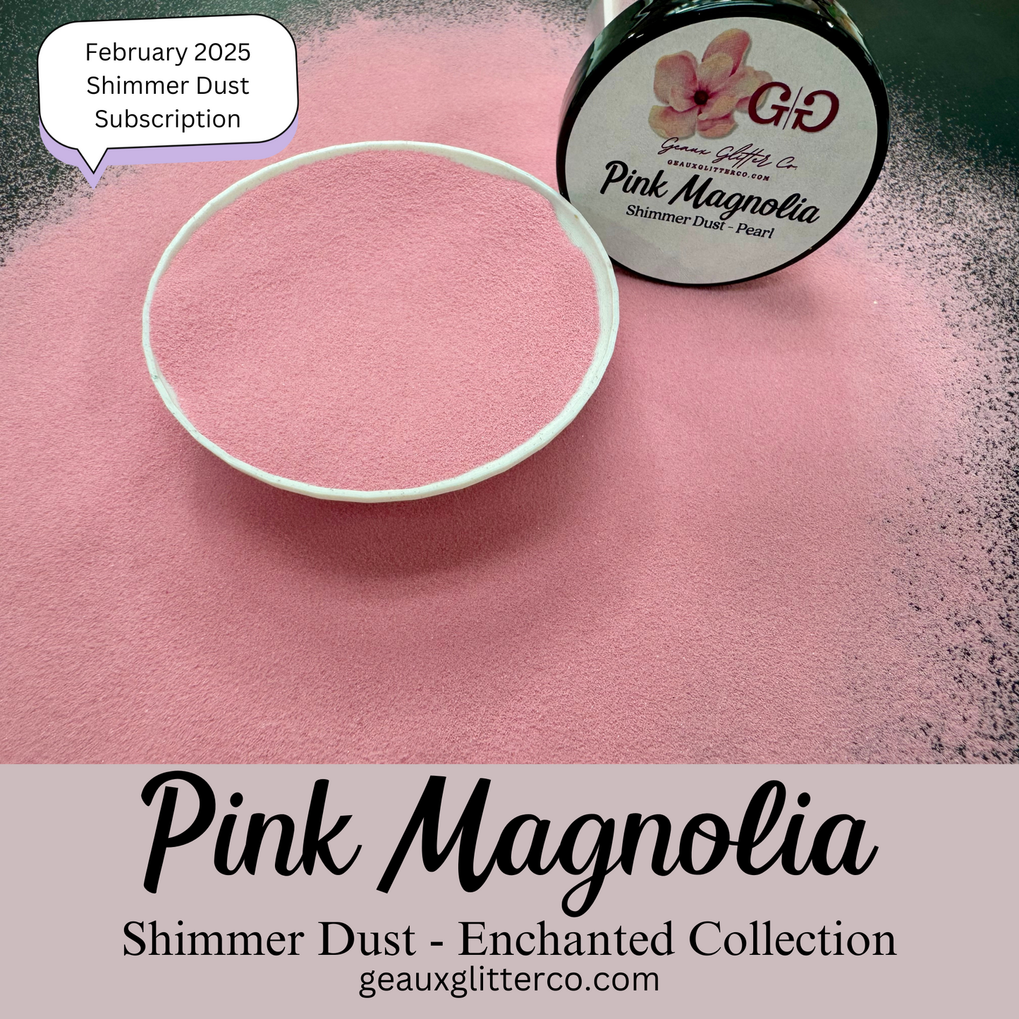 Magnolia Pink Shimmer Dust - Enchanted Collection