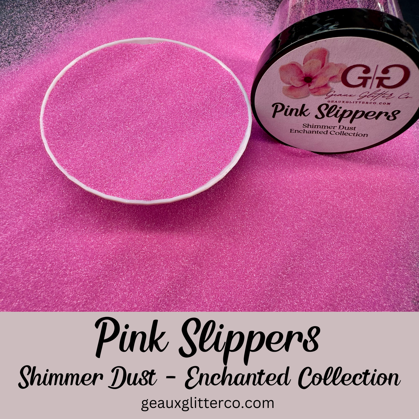 Pink Slippers Shimmer Dust - Enchanted Collection