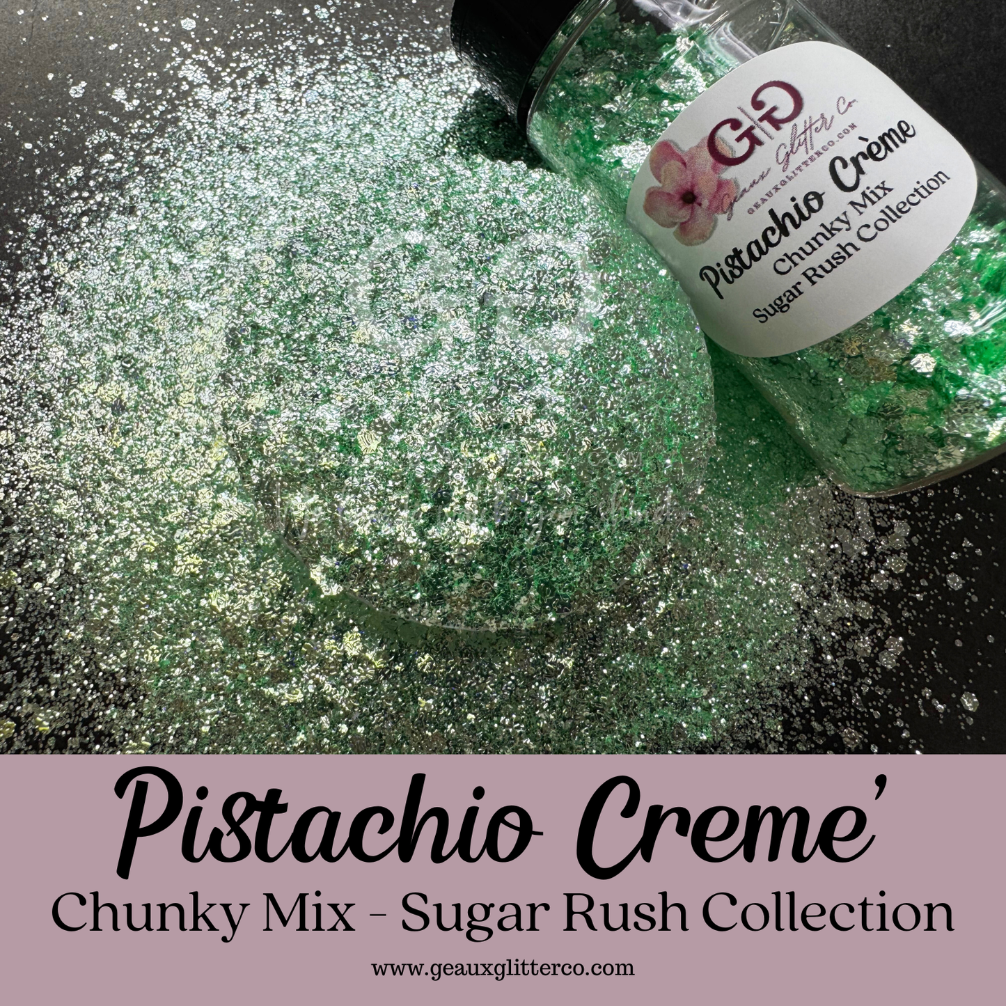 Pistachio Crème - Chunky Mix - Sugar Rush Collection