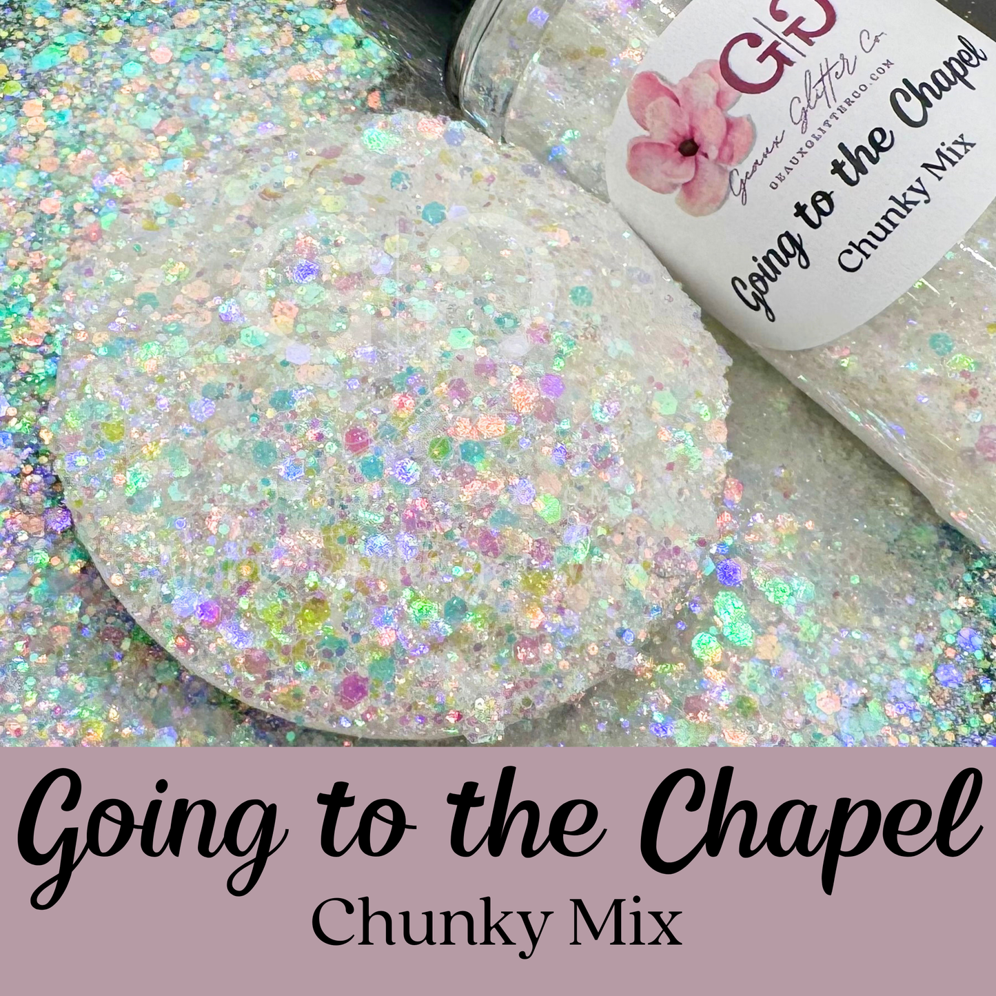 Going to the Chapel - Chunky Mix