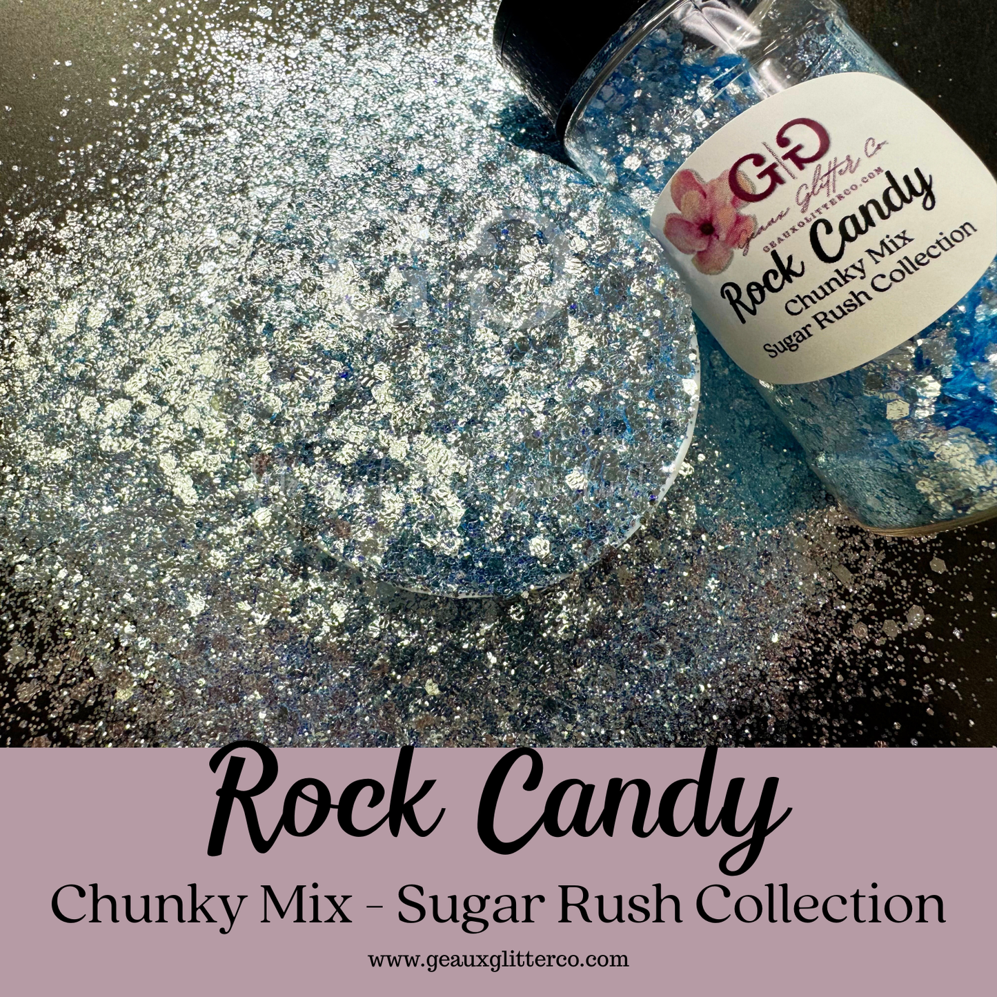 Rock Candy - Chunky Mix - Sugar Rush Collection