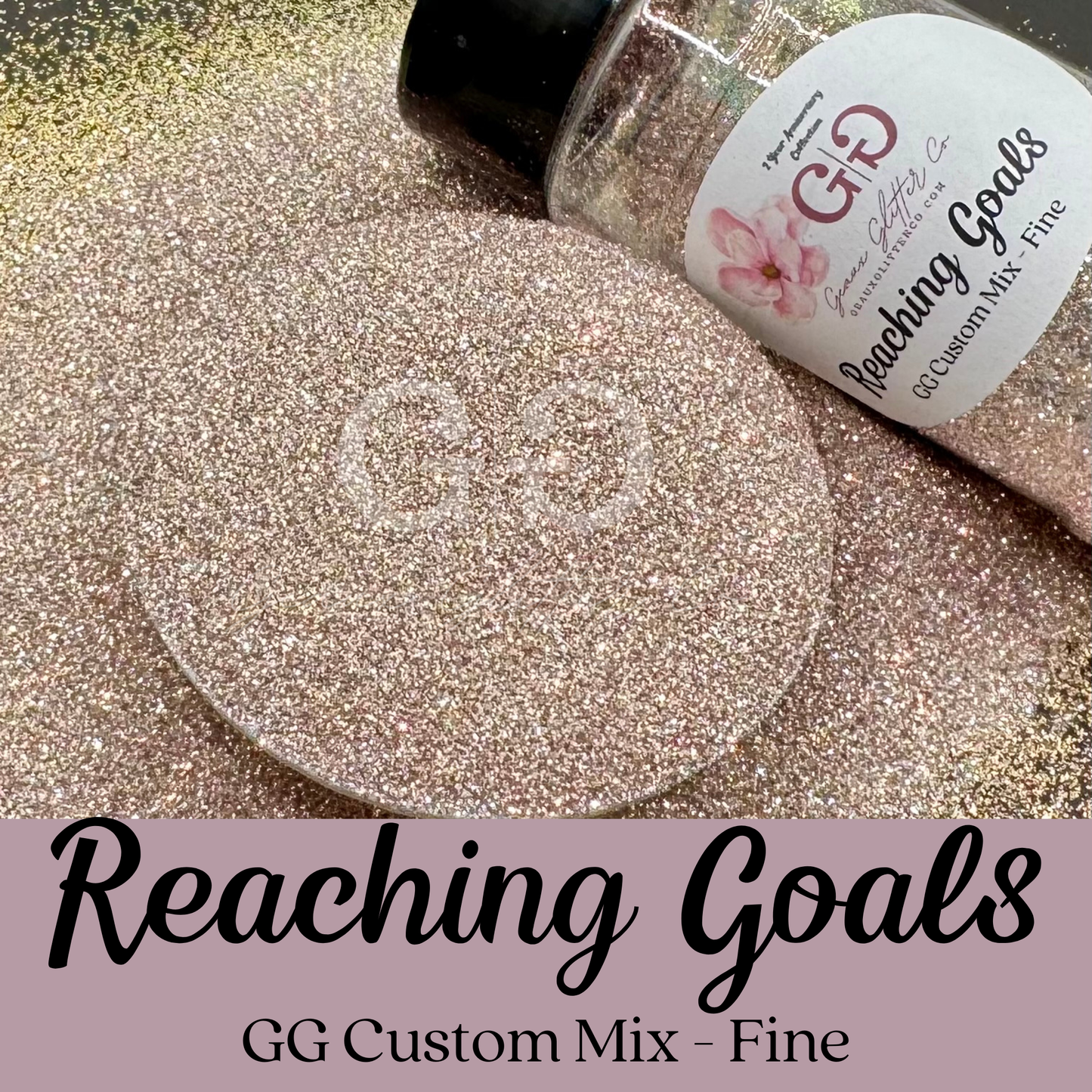 Reaching Goals Fine - GG Custom Mix