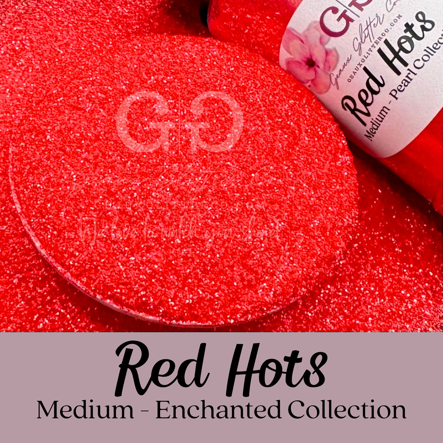 Red Hots Medium - Enchanted Collection