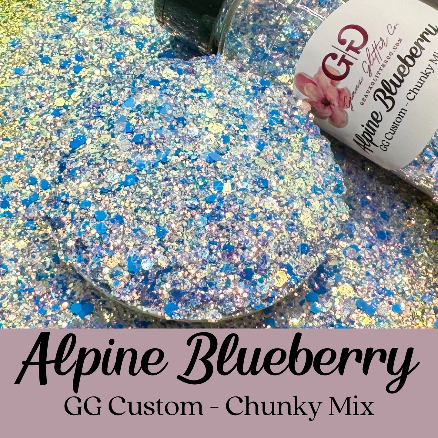 Alpine Blueberry - GG Custom - Chunky Mix