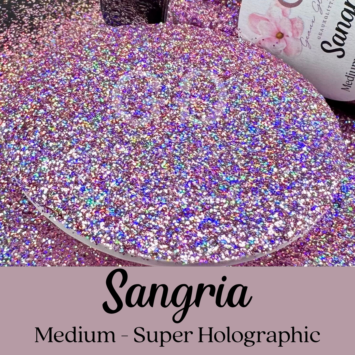 Sangria Medium - Super Holographic
