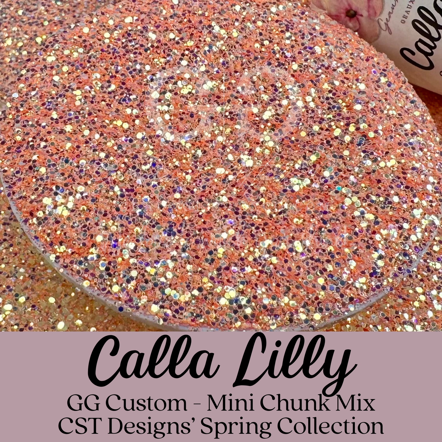 Calla Lilly - CST Designs Custom - Multi-Mix