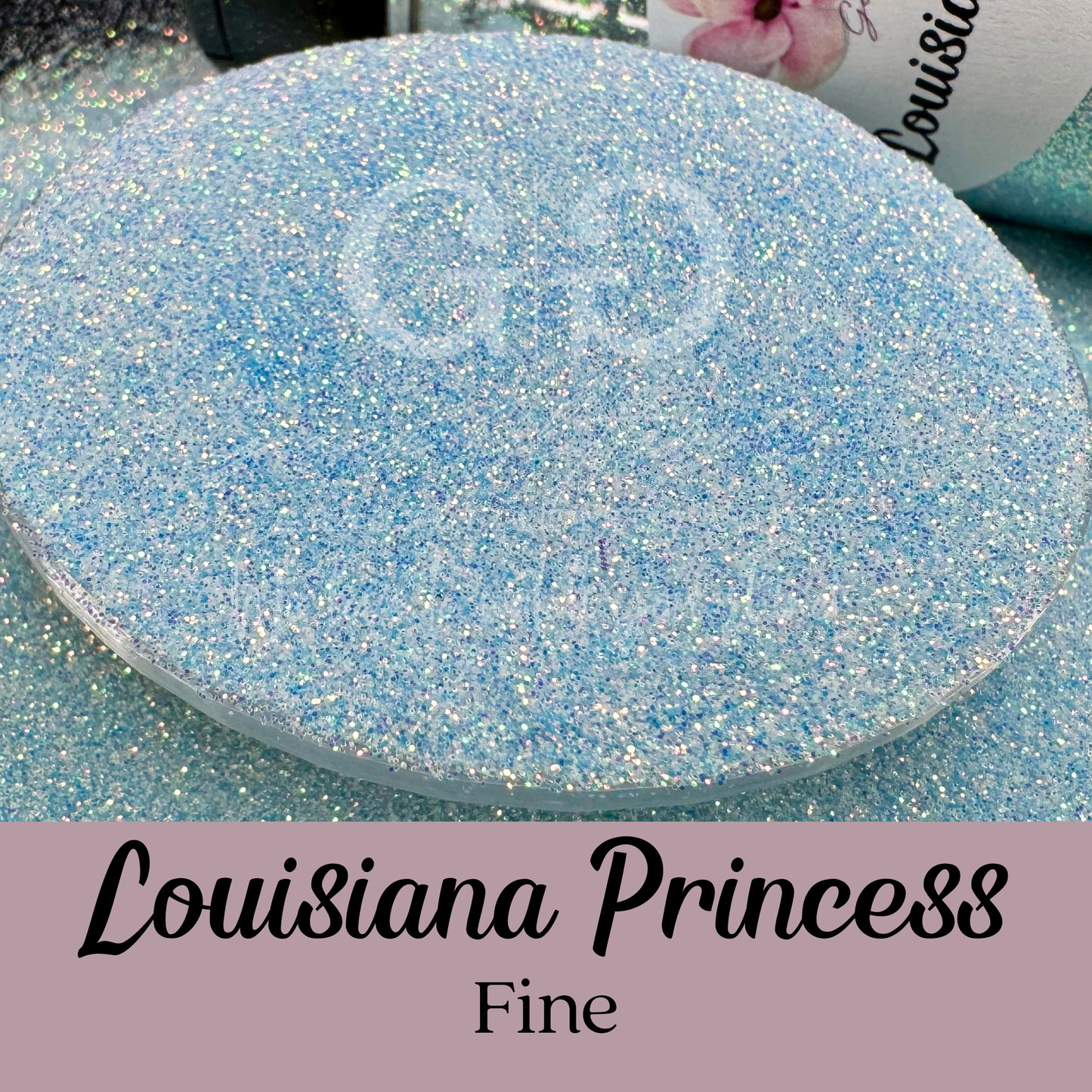 Louisiana Princess Fine