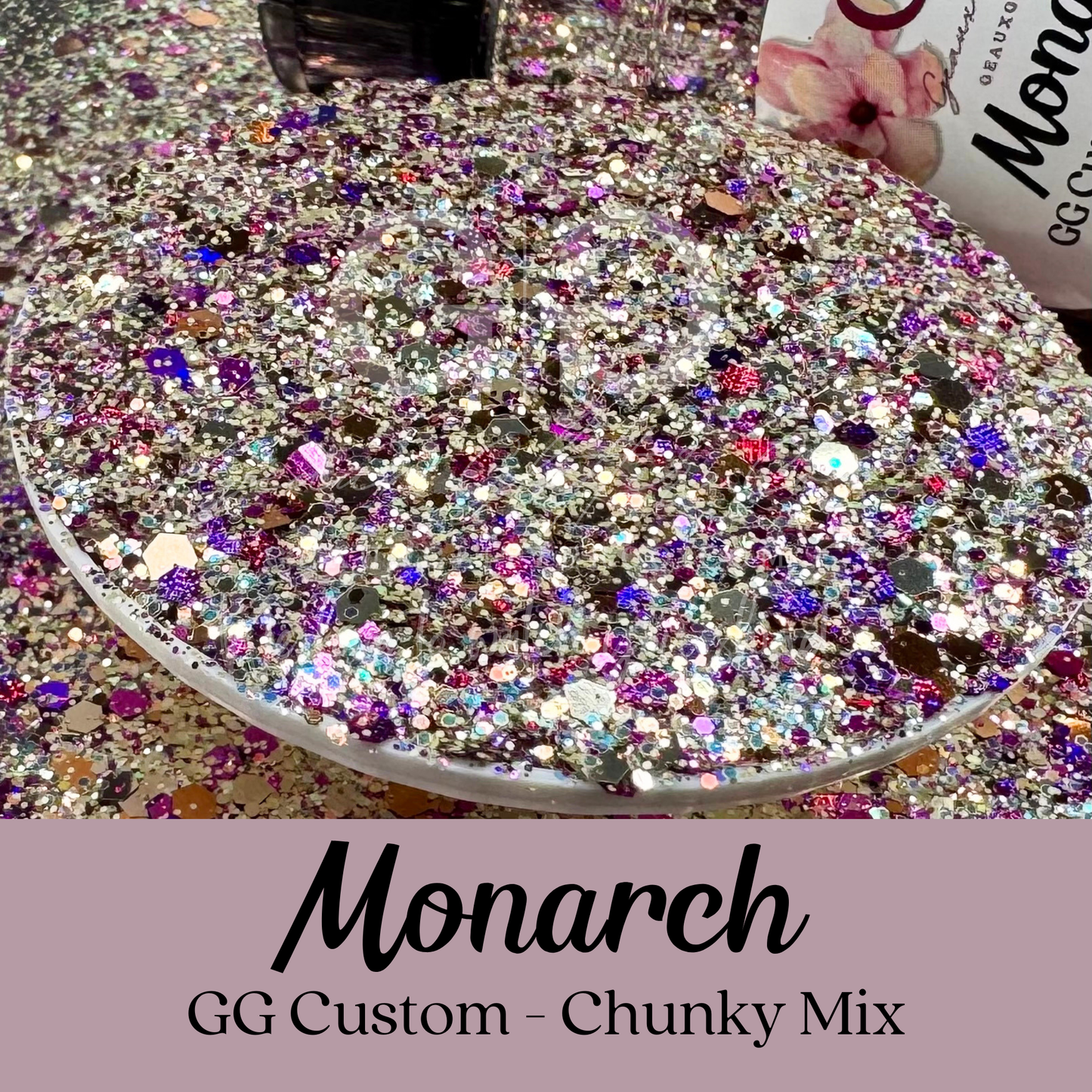 Monarch - GG Custom - Chunky Mix