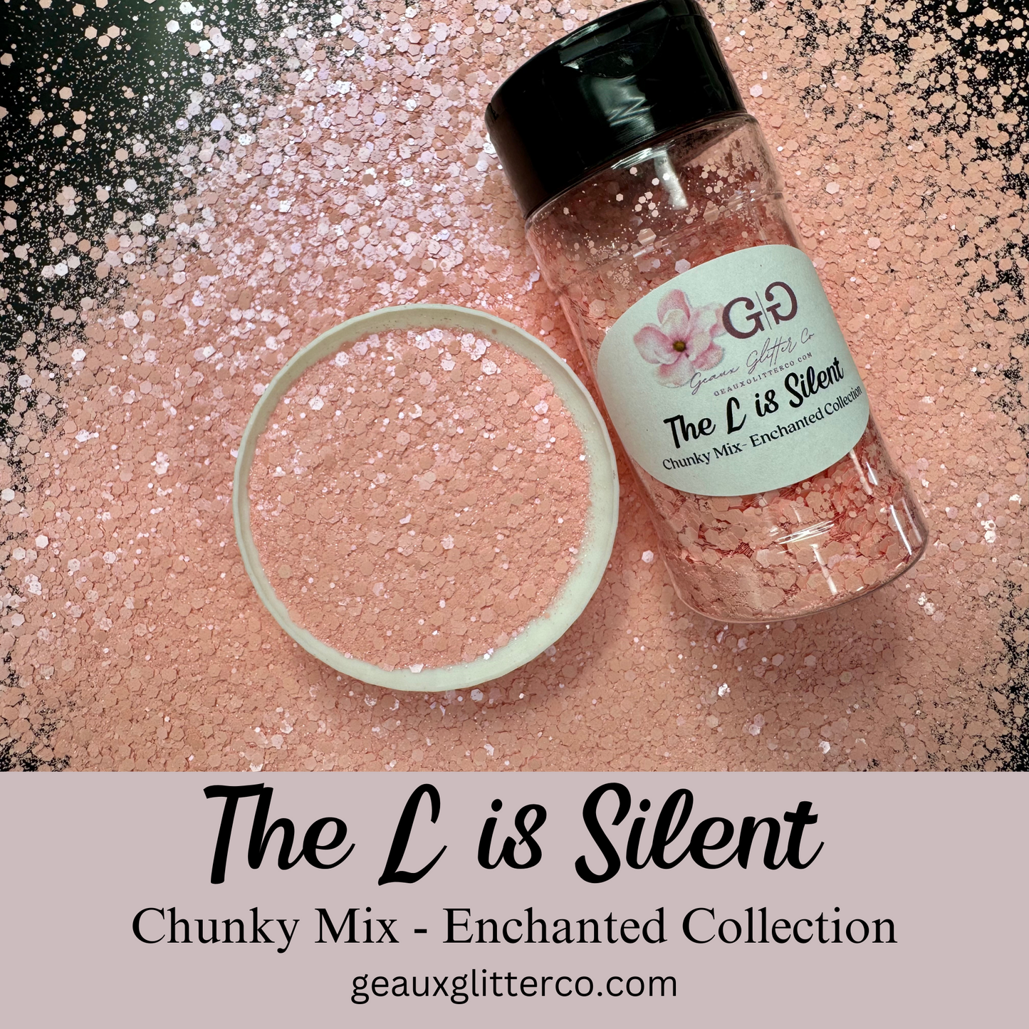 The L is Silent Chunky Mix - Enchanted Collection