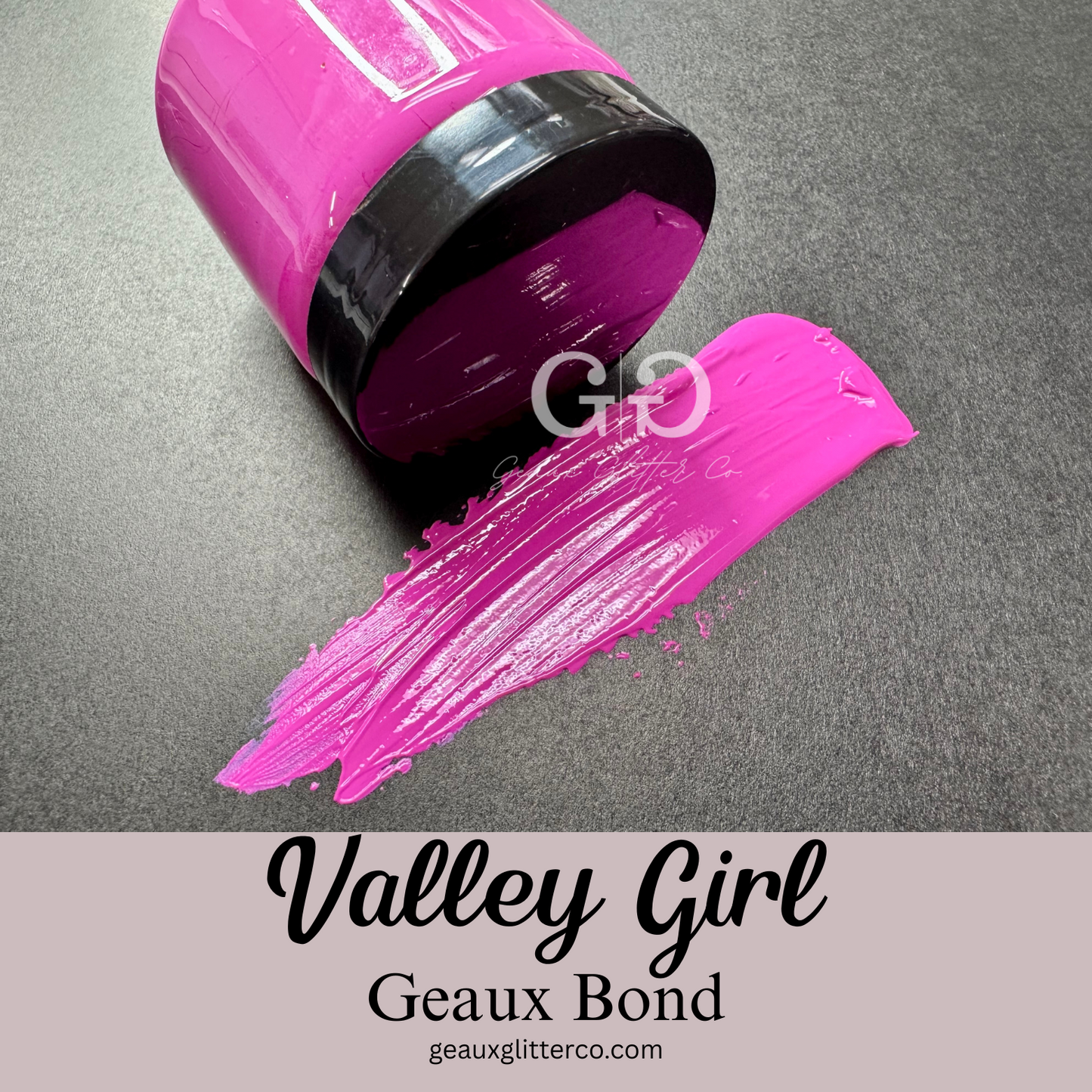 Valley Girl Geaux Bond