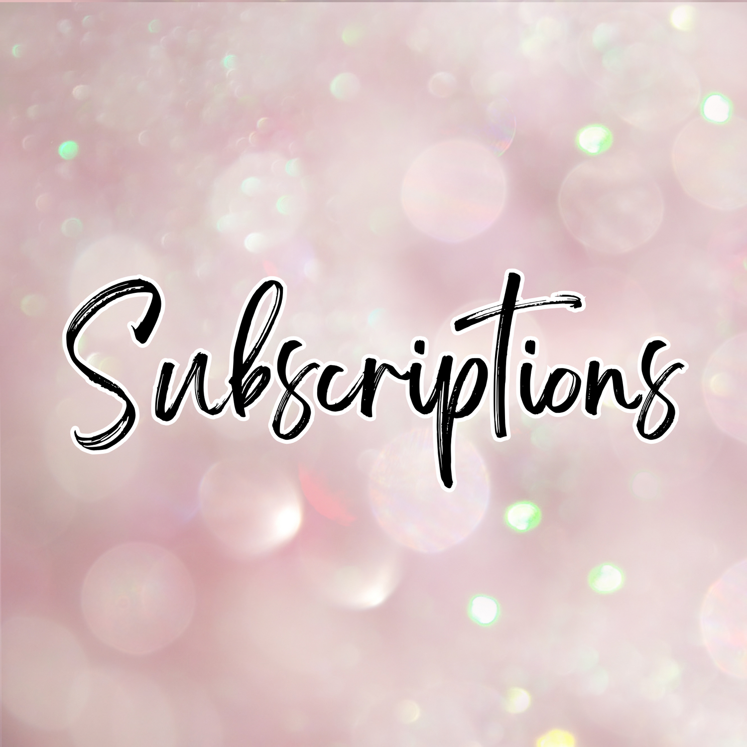 Subscriptions