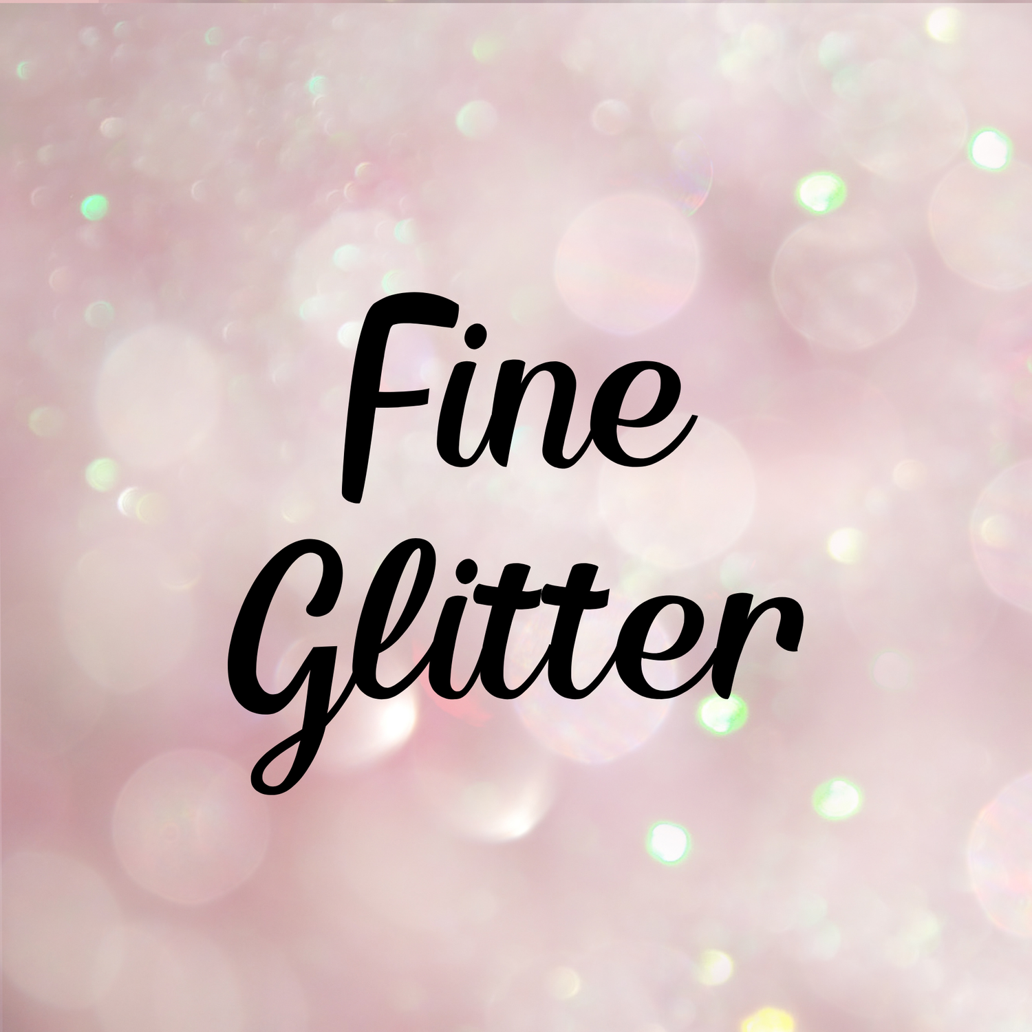Fine Glitter