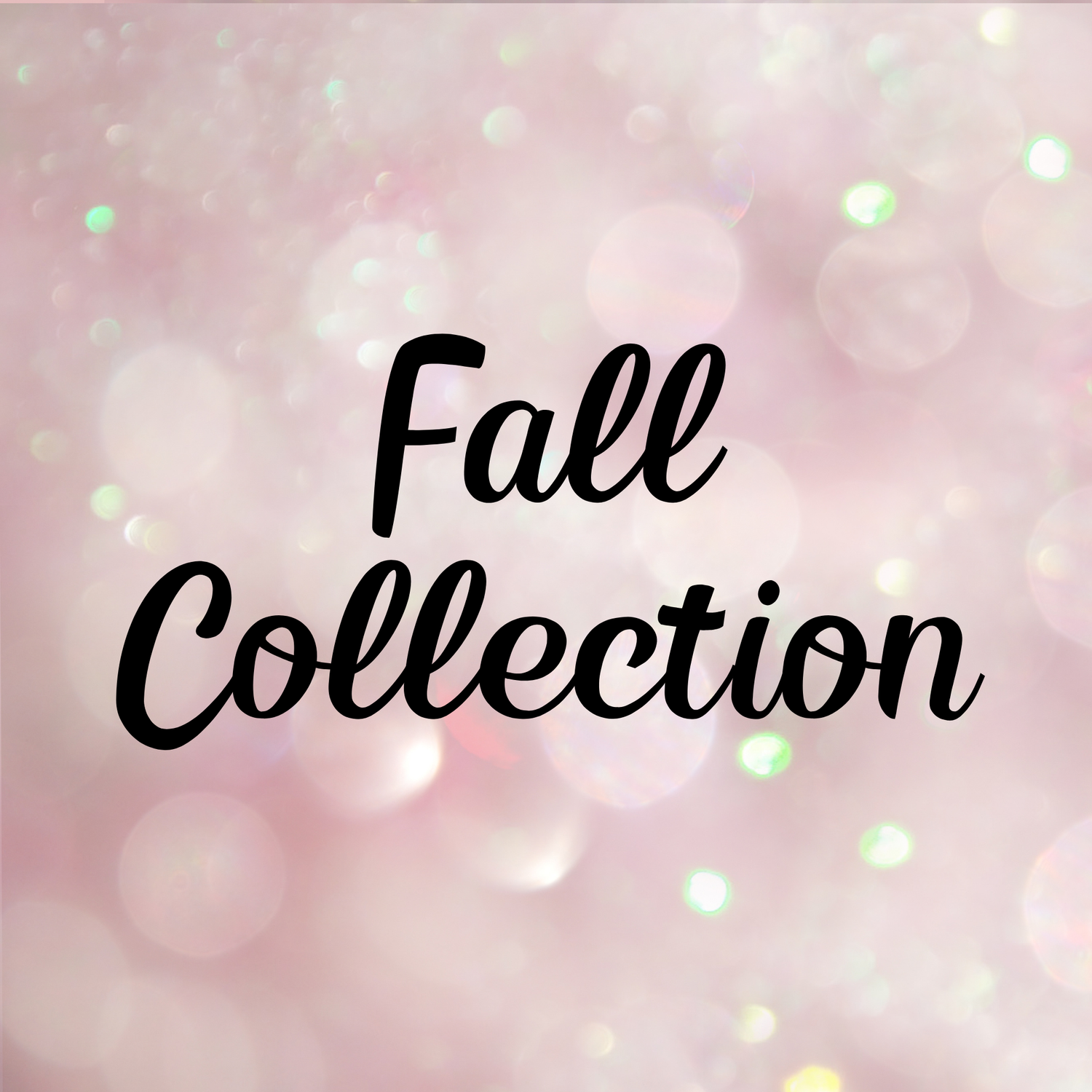 Fall Collection