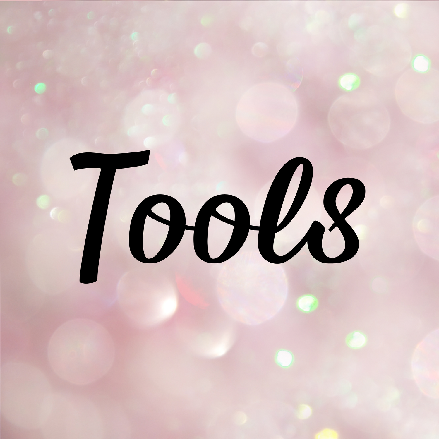 Tools