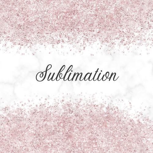 Sublimation