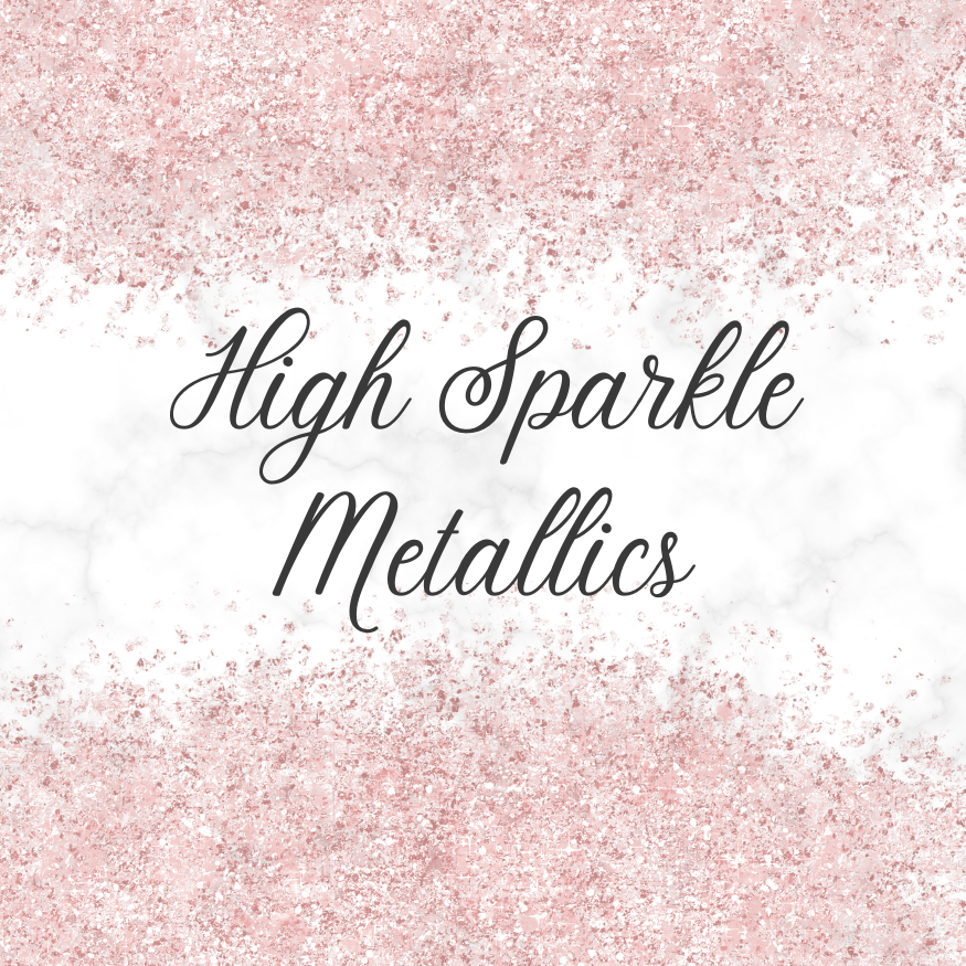 High Sparkle Metallic Collection