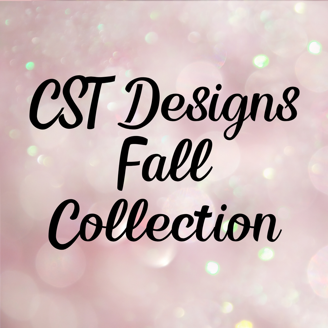 CST Design's Fall Collection